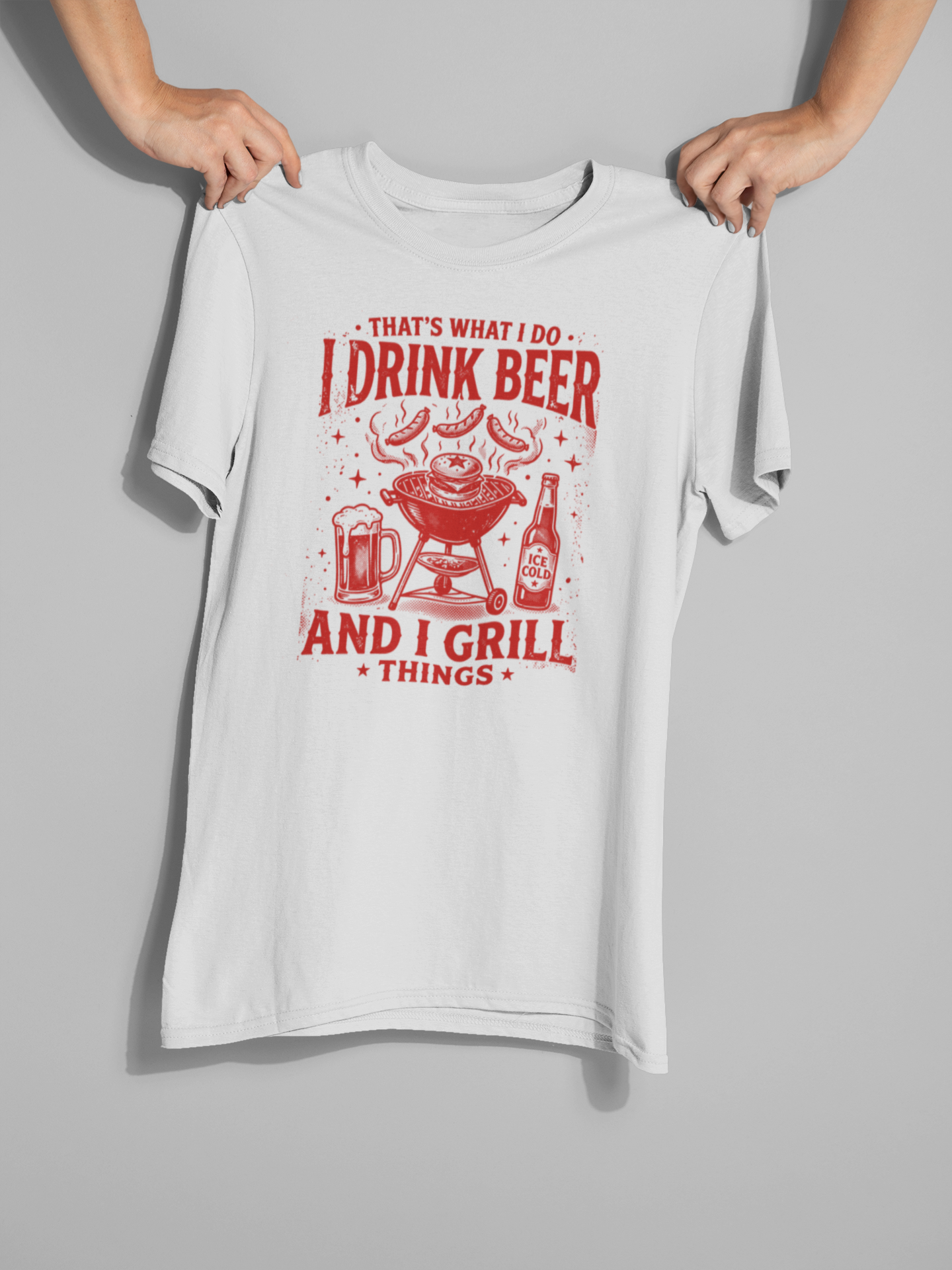 I Drink Beer and Grill