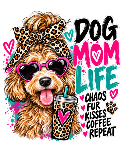 Dog Mom Life
